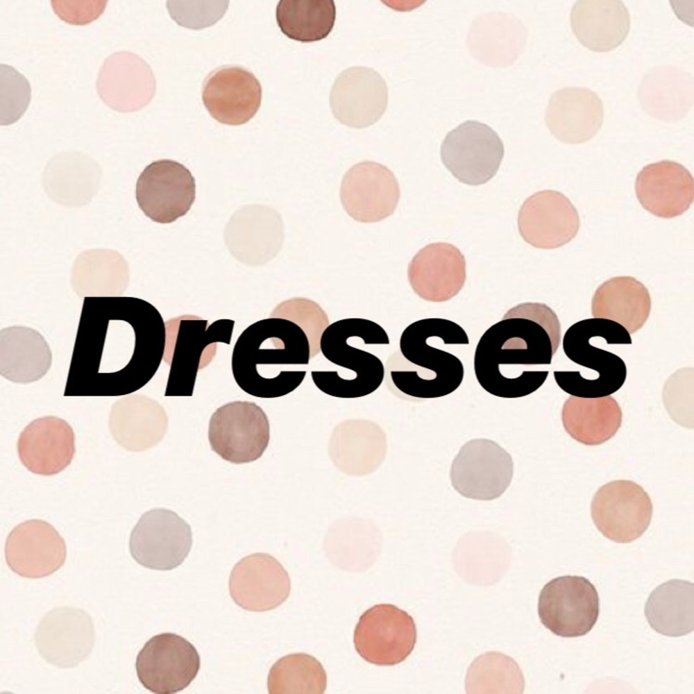 Dresses I have for sale